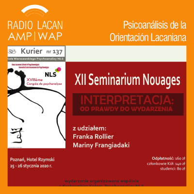 RadioLacan.com | Conferencia: "Con el analista, el hombre se despierta" organizada por el Círculo de Varsovia y Círculo de Cracovia-NLS.