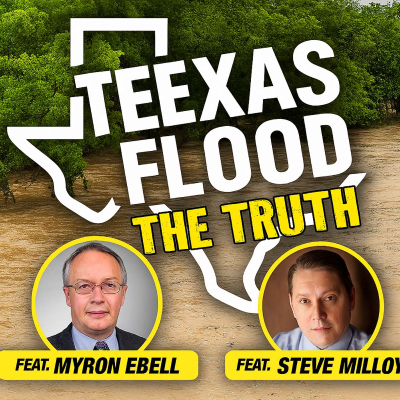 episode Texas Flood: The Truth – The Climate Realism Show #164 artwork