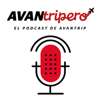 Avantripero, el Podcast de Avantrip