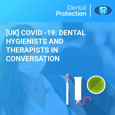 episode [UK] COVID-19: Dental Hygienists and Therapists in conversation artwork