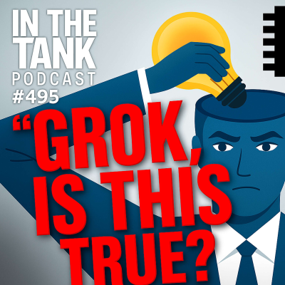 episode "Grok is this true?" - In The Tank #495 artwork