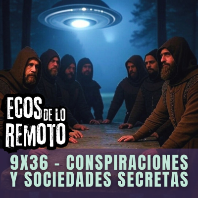 episode Las sociedades secretas más desconocidas, conspiraciones, ovnis, posesiones... ESPECIAL MAGIC 25 - EDLR 9x36 artwork