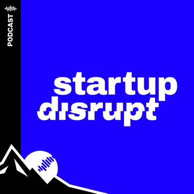 Startup Disrupt
