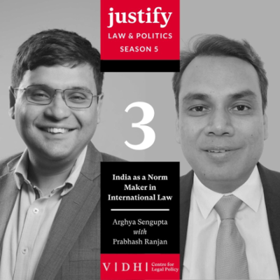 episode India as a Norm Maker in International Law - Justify Season 5 Episode 3 artwork