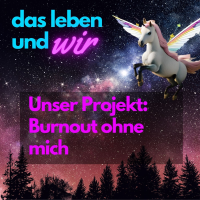 episode Das Leben und Wir hat Ideen artwork