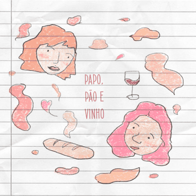 Papo, Pão e Vinho
