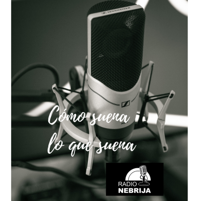 episode Cómo suena lo que suena Concurso de Podcasting Nebrija-Podimo artwork