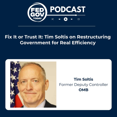 episode Fix It or Trust It: Tim Soltis on Restructuring Government for Real Efficiency artwork