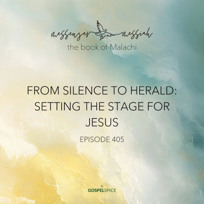 episode From silence to herald: setting the stage for Jesus | Messenger to Messiah, part 5 artwork