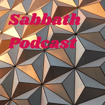 Sabbath Podcast