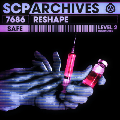 episode SCP-7686: "R is for Reshape" artwork