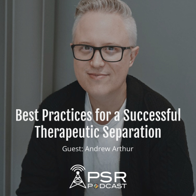 episode Best Practices for a Successful Therapeutic Separation artwork