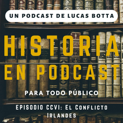 episode 206. El Conflicto Irlandés artwork