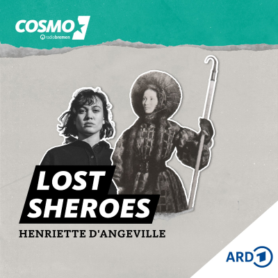 episode Henriette d'Angeville - Die Frau, die den Mont Blanc bezwang artwork