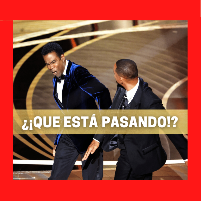 episode Reacción: Will smith golpea a Chris Rock en los Oscares artwork