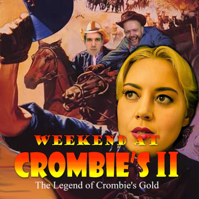 episode The Legend of Crombie‘s Gold 5.6: Megalopolis artwork