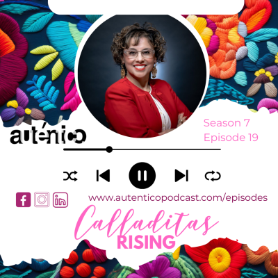episode Empowering Latina Voices: A Conversation with Esmeralda Aharon on Calladitas Rising artwork