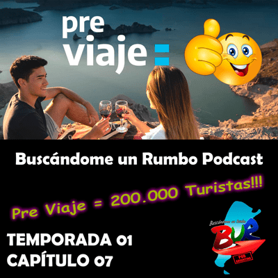 episode Más de 200 mil turistas compraron sus paquetes de vacaciones con el programa PreViaje!!! artwork