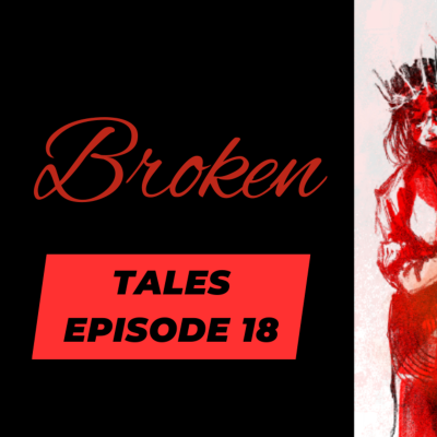 episode Broken Tales Episode 18: Industrialised Fear artwork