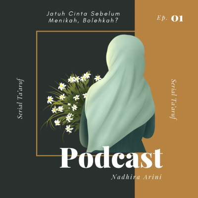 episode Serial Ta’aruf Ep. 1 - Jatuh Cinta Sebelum Menikah, Bolehkah? artwork