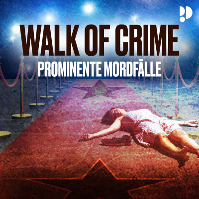 Walk of Crime - Prominente Mordfälle