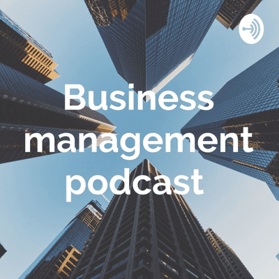 Business management podcast