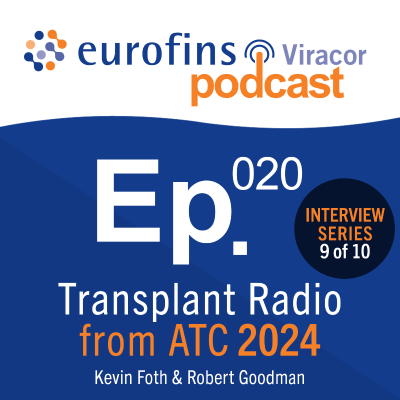 episode Ep. 20 | Transplant Radio LIVE from ATC24 - Part 9 of 10 - Kevin Foth and Robert Goodman artwork