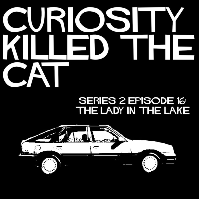 episode S2 Ep16 - The Lady in the Lake artwork