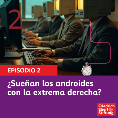 episode E2T5 | ¿Sueñan los androides con la extrema derecha? artwork