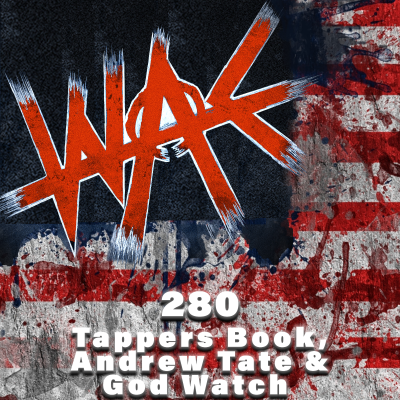episode 280: Tappers Book, Andrew Tate & God Watch artwork