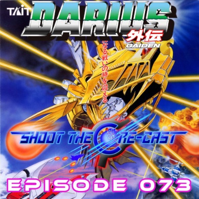 episode Episode 073 - Darius Gaiden (July 2024) artwork