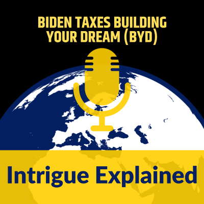 episode Biden Taxes Building Your Dream (BYD) artwork