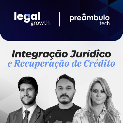 episode Legal Growth #9 | A importância da integração das operações jurídica e de recuperação de crédito artwork