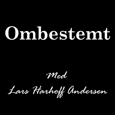 Ombestemt - med Lars Harhoff Andersen