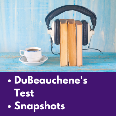 episode 7: DuBeauchene's Test - Snapshots artwork
