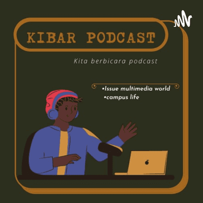 Kibar Podcast