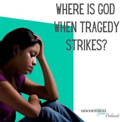 episode 193. Where is God When Tragedy Strikes? artwork