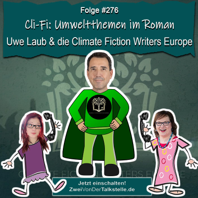 episode Cli-Fi: Umweltthemen im Roman – Uwe Laub & die Climate Fiction Writers Europe artwork