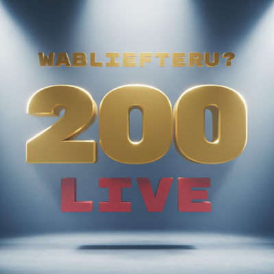 episode 200 - De Wabliefteru? Liveshow 2025 artwork
