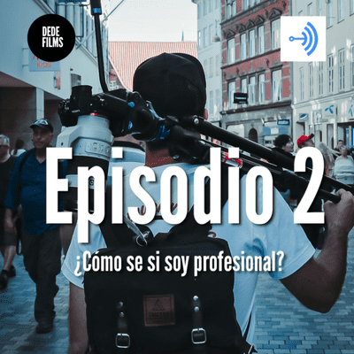 episode 02 - ¿Cuándo podemos llamarnos profesionales? artwork