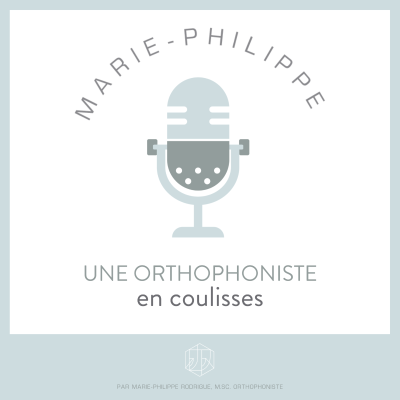 Une orthophoniste en coulisses