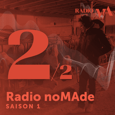 episode Radio noMAde - Saison 1 | Épisode 2 artwork