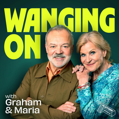Cover image Wanging On with Graham Norton and Maria McErlane