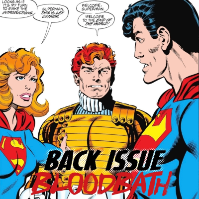 episode Back Issue Bloodbath Episode 503: The Supergirl Saga by John Byrne artwork