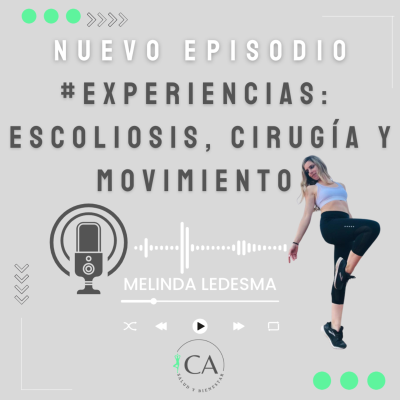 episode #EXPERIENCIAS: Escoliosis, Cirugúa y Movimiento artwork