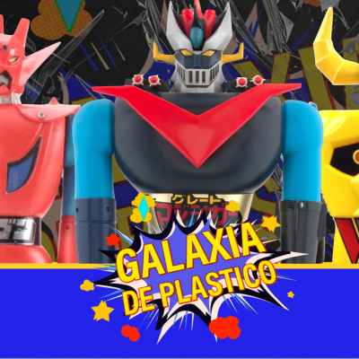 episode GALAXIA DE PLASTICO 053 SHOGUN WARRIORS - FESTIVAL DE ROBOTS! artwork