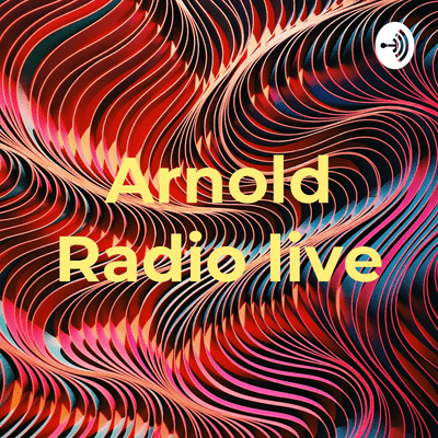 episode Arnold radio live artwork