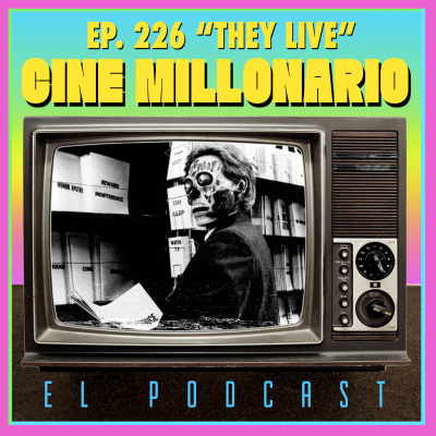 episode 226 - They live con Daniel Pratt artwork