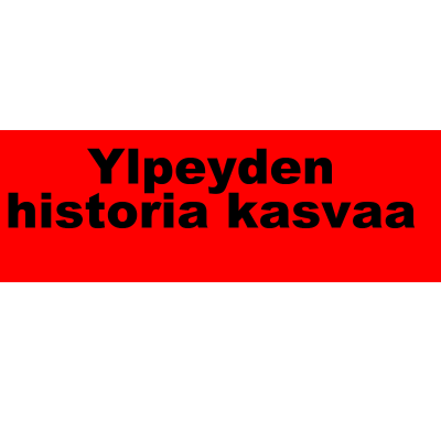 Ylpeyden historia kasvaa(Finnish Edition)