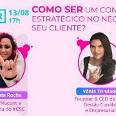 episode #CSC134 - Como ser um Contador Estratégico no negócio do seu cliente? artwork